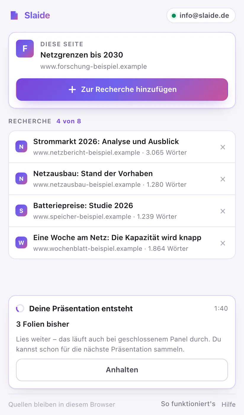 Das Slaide-Panel während des Baus: „Deine Präsentation entsteht“ mit der Folienzahl bisher, dem Hinweis zum Weiterlesen und dem Knopf „Anhalten“.