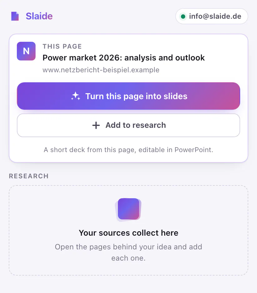 The Slaide panel in Chrome on a web page: the big button “Turn this page into slides” at the top and “Add to research” below it; further down the empty research list collects the sources.