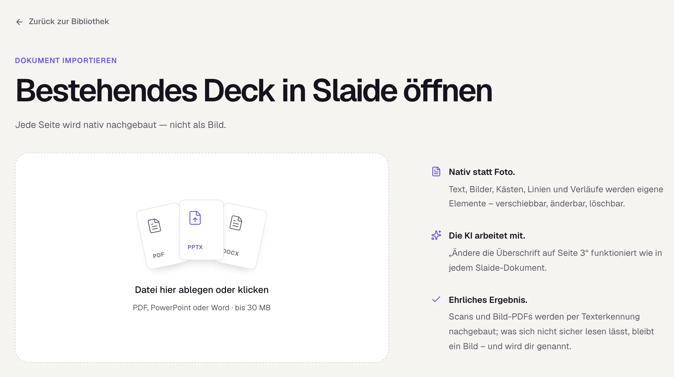 Die Importseite „Bestehendes Deck in Slaide öffnen“ mit der großen Fläche „Datei hier ablegen oder klicken“ für PDF-, PowerPoint- und Word-Dateien bis 30 MB.