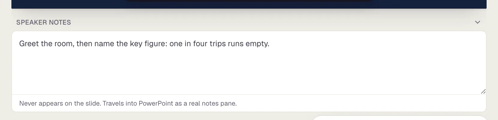 The opened speaker notes below a slide: a text field with the note and the hint that it never appears on the slide and goes into the PowerPoint file as a real notes field.