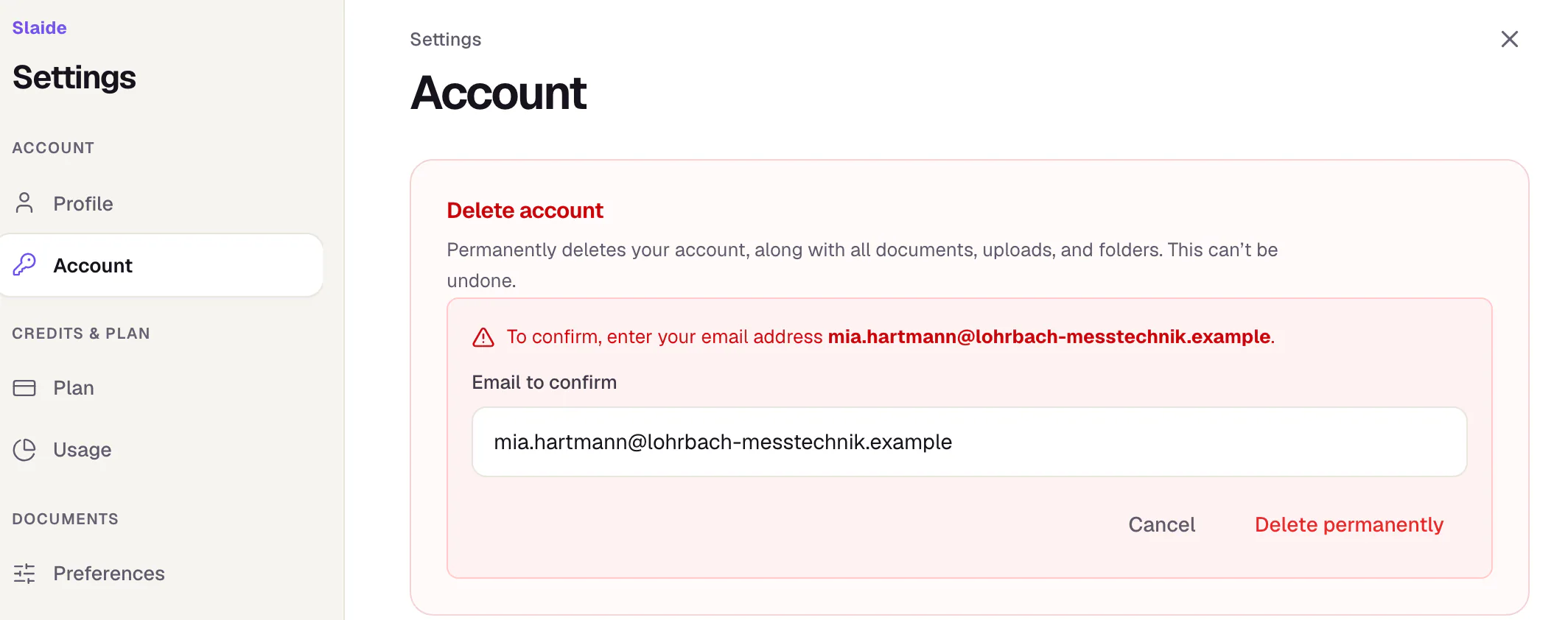 The confirmation when deleting the account: the field “Email to confirm” with the address entered and the buttons Cancel and Delete permanently.
