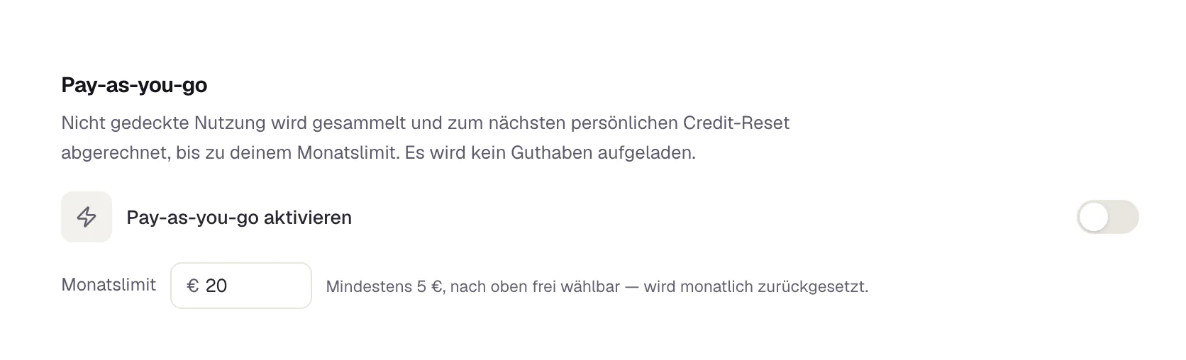 Die Karte Pay-as-you-go in den Einstellungen: der Schalter „Pay-as-you-go aktivieren“ und darunter das Feld Monatslimit mit einem Betrag in Euro.