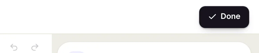 The top bar in text editing mode with the Done button at the top right, which ends editing.