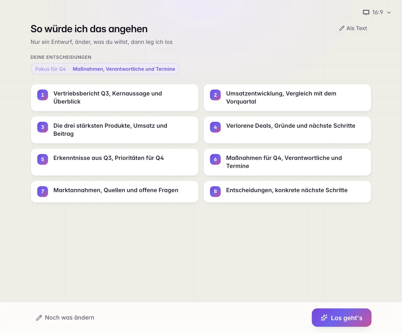 Deutscher Seitenplan für einen fiktiven Vertriebsbericht: oben rechts der Schalter 16:9 und Als Text, darunter der gewählte Fokus, acht Karten sowie Noch was ändern und Los geht's.